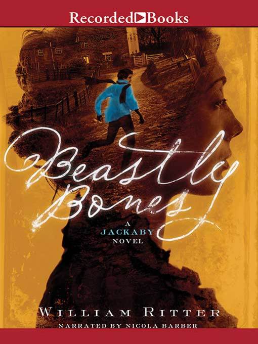 Title details for Beastly Bones by William Ritter - Wait list